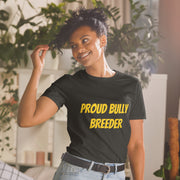 Proud Bully Breeder Short-Sleeve Unisex T-Shirt